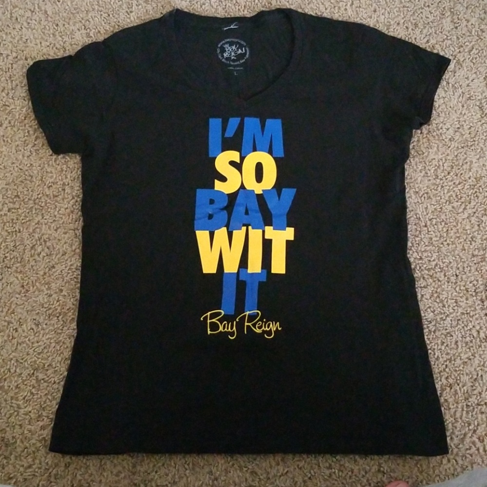 "I'm so bay wit it" Tshirt